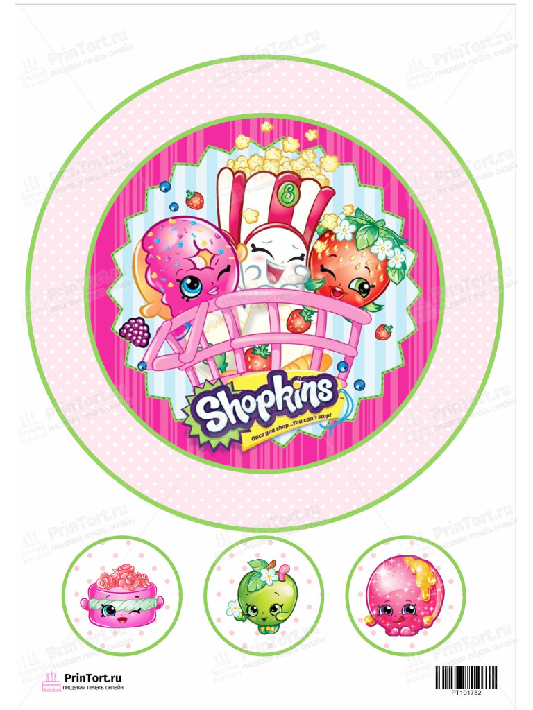 Сахарная и вафельная Картинка для торта «Шопкинс (Shopkins)  — PT101752 | Пищевая печать на торте, сахарной, вафельной бумаге -> PrinTort.ru