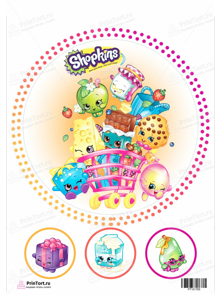 Сахарная и вафельная Картинка для торта «Шопкинс (Shopkins)  — PT101765 | Пищевая печать на торте, сахарной, вафельной бумаге -> PrinTort.ru